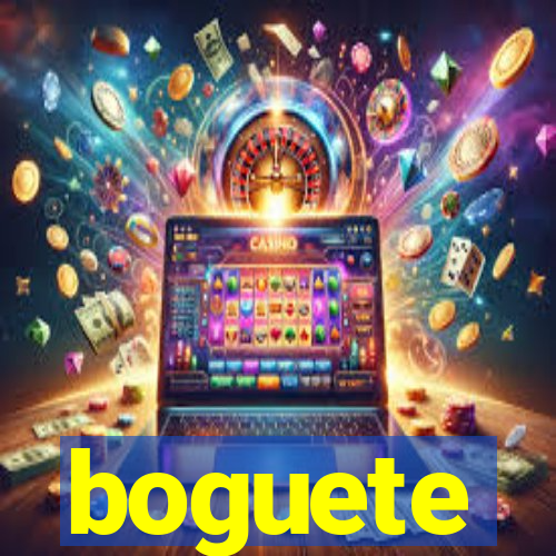 boguete