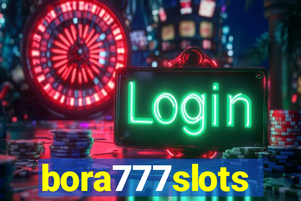 bora777slots