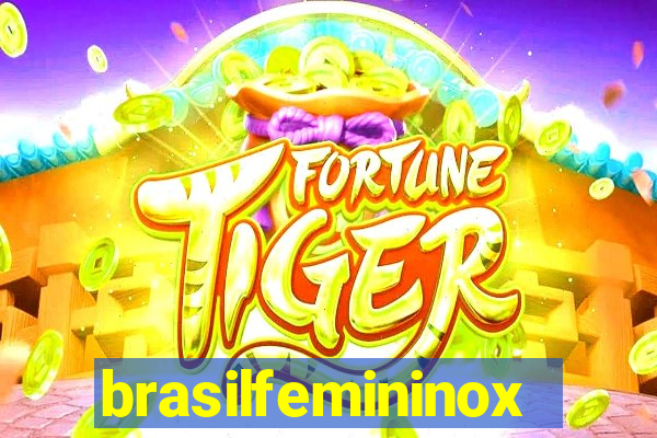 brasilfemininox