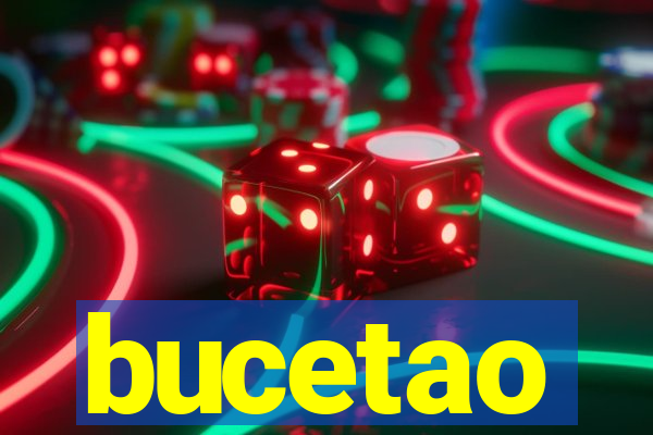 bucetao