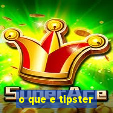 o que e tipster