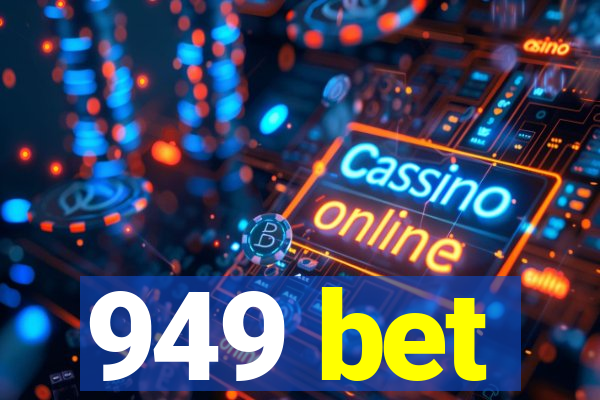 949 bet