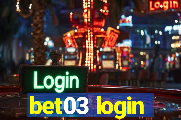 bet03 login