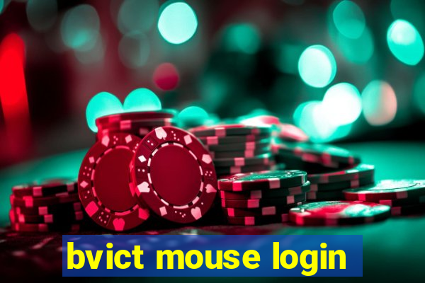 bvict mouse login