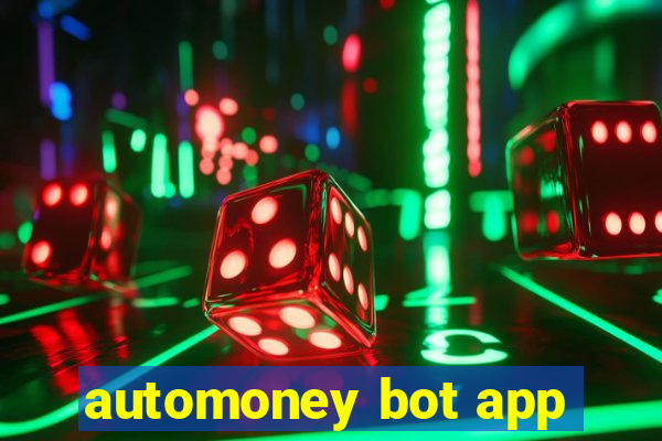 automoney bot app