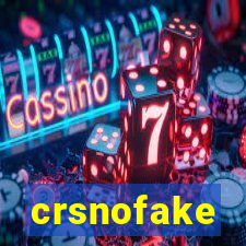 crsnofake