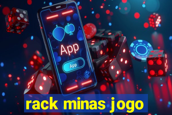 rack minas jogo