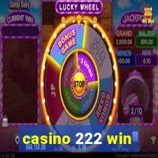 casino 222 win