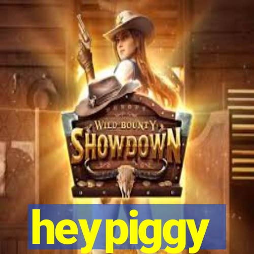 heypiggy