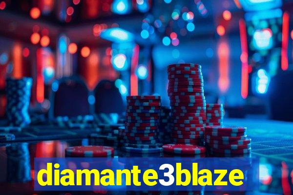 diamante3blaze