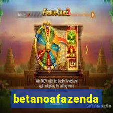 betanoafazenda