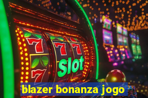 blazer bonanza jogo