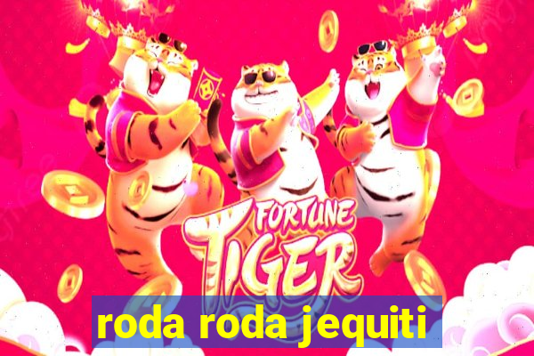 roda roda jequiti