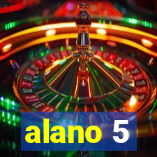 alano 5