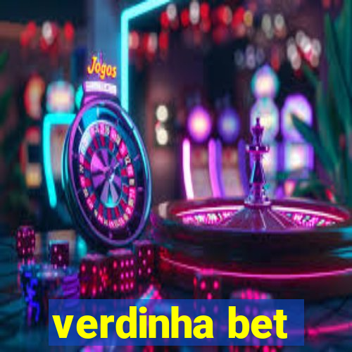 verdinha bet