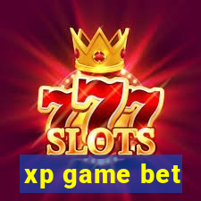 xp game bet