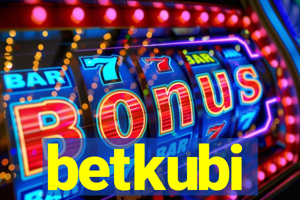 betkubi