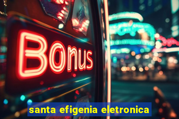 santa efigenia eletronica