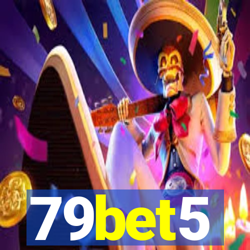 79bet5