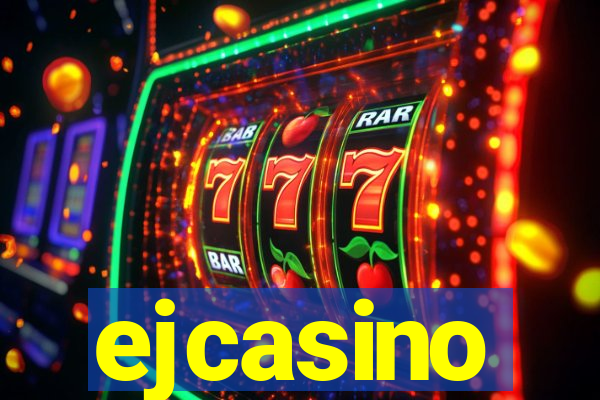 ejcasino