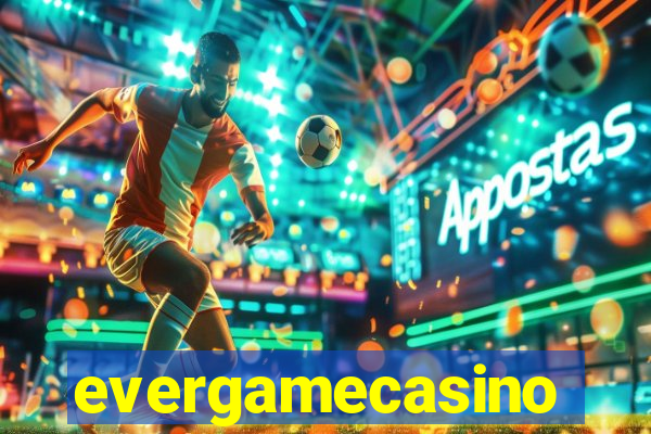 evergamecasino