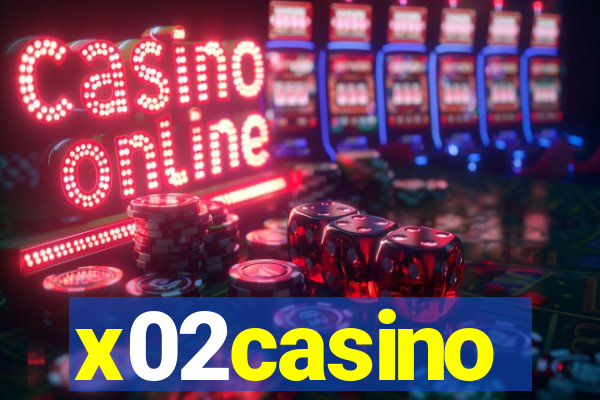 x02casino