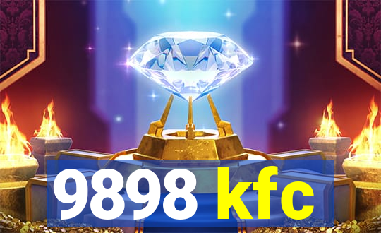 9898 kfc