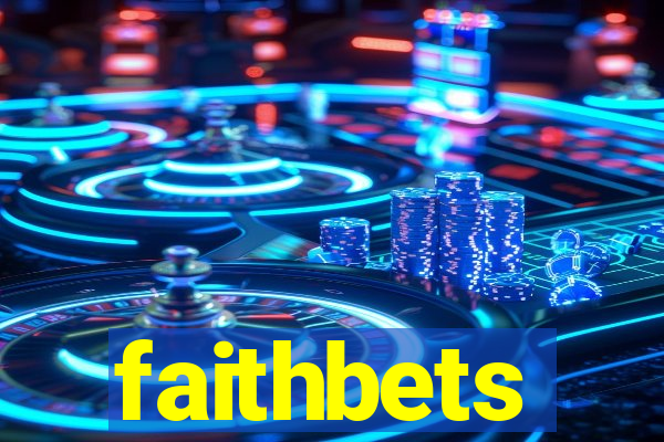 faithbets