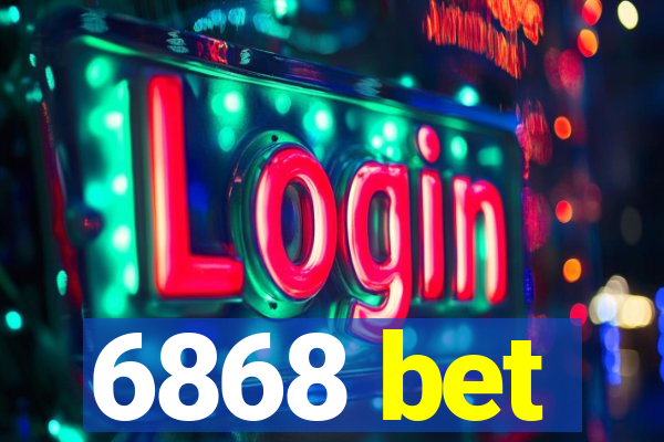 6868 bet