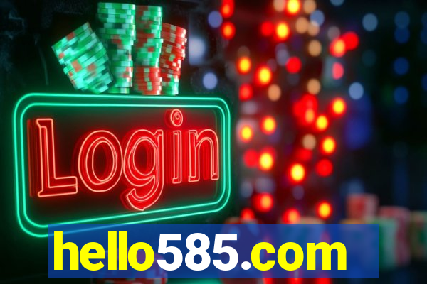 hello585.com