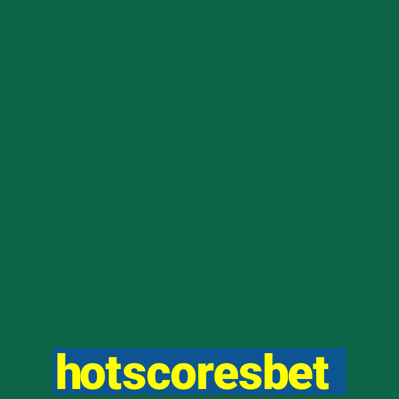 hotscoresbet