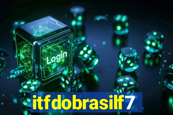 itfdobrasilf7