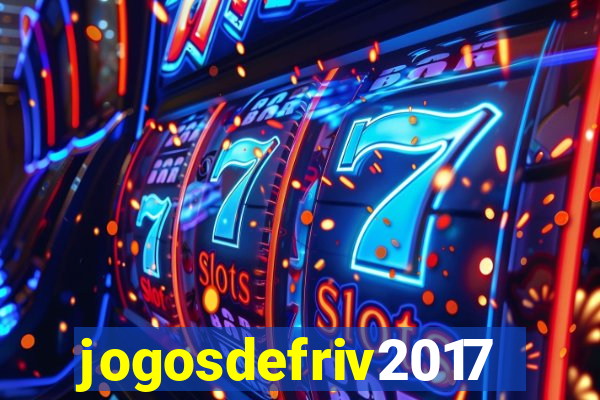 jogosdefriv2017