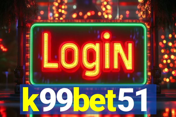 k99bet51