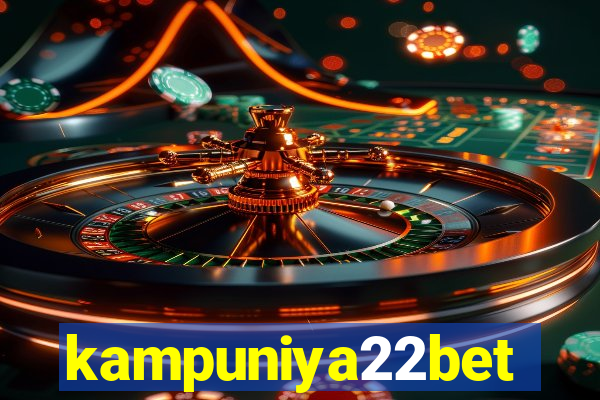 kampuniya22bet