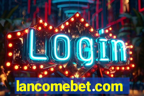 lancomebet.com