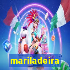 mariladeira