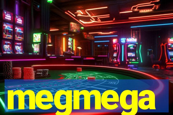 megmega