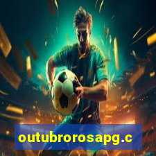 outubrorosapg.com