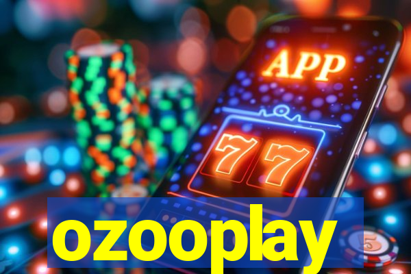 ozooplay