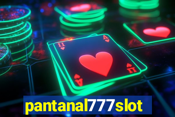 pantanal777slots.com