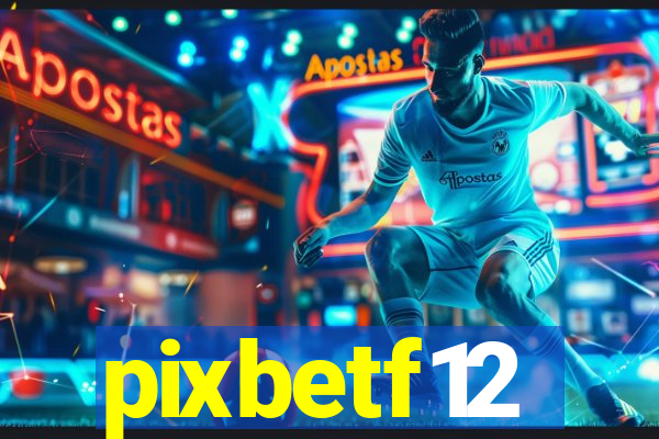 pixbetf12