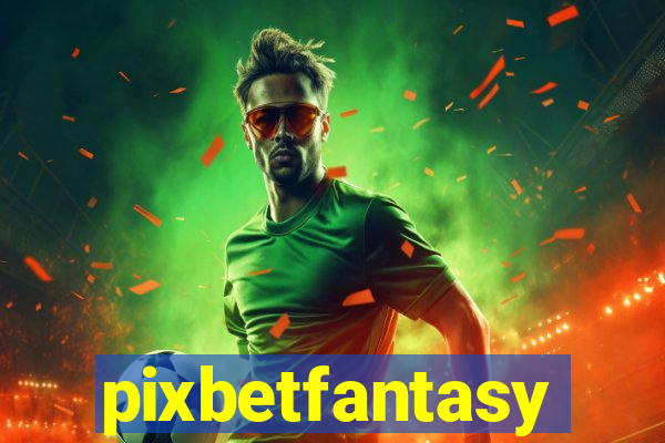 pixbetfantasy