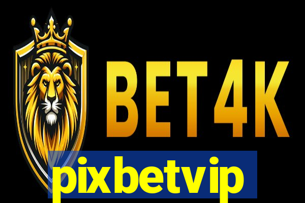 pixbetvip