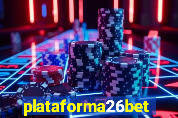 plataforma26bet