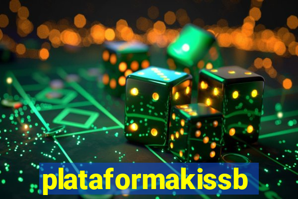 plataformakissbet.com