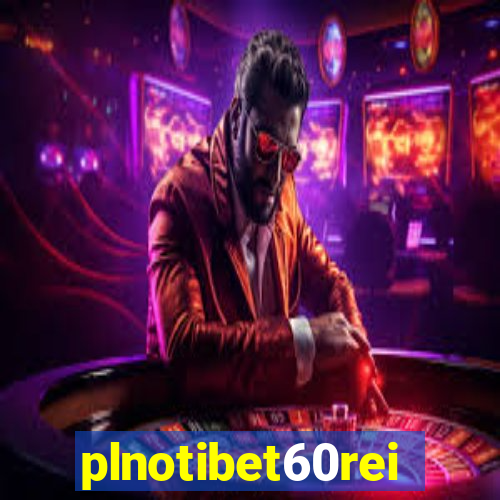 plnotibet60rei