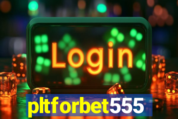 pltforbet555