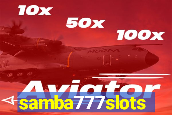 samba777slots