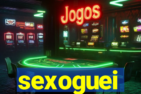 sexoguei